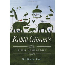 Kahlil Gibran's Little Book of Life