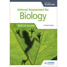 Internal Assessment for Biology for the IB Diploma: Skills for Success (Skills for Success/Ib Diploma)
