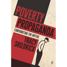 Poverty Propaganda: Confronting the Myths