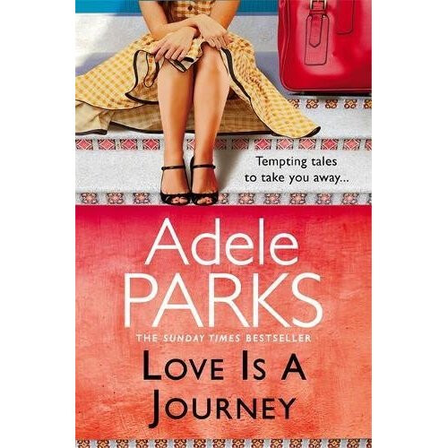 Love Is A Journey: A Short Story Collection