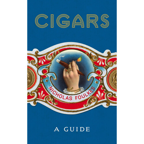 Cigars: A Guide 1