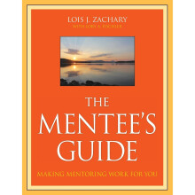 The Mentee's Guide: Making Mentoring Work for You