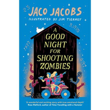 A Good Night for Shooting Zombies: with glow-in-the-dark cover