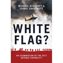 White Flag? - An Examination of the UK's Defence Capability