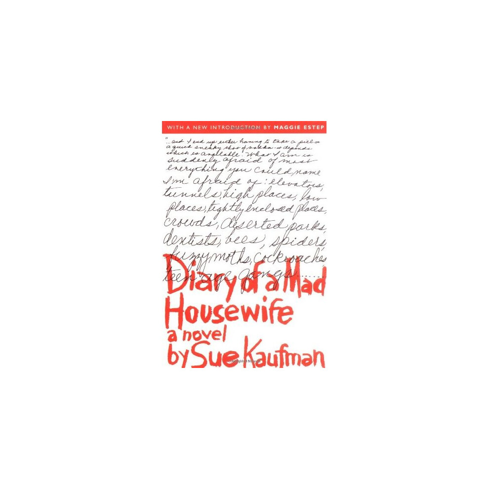 Diary of a Mad Housewife: A Novel