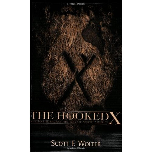 The Hooked X: Key to the Secret History of North America