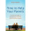 Time To Help Your Parents: A practical guide to recognising problems and providing support 1