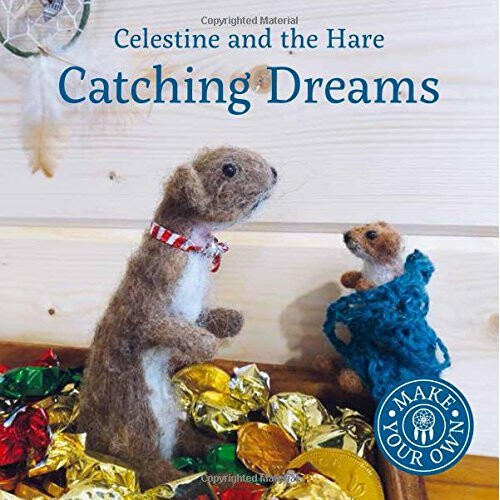 Catching Dreams (Celestine and the Hare)