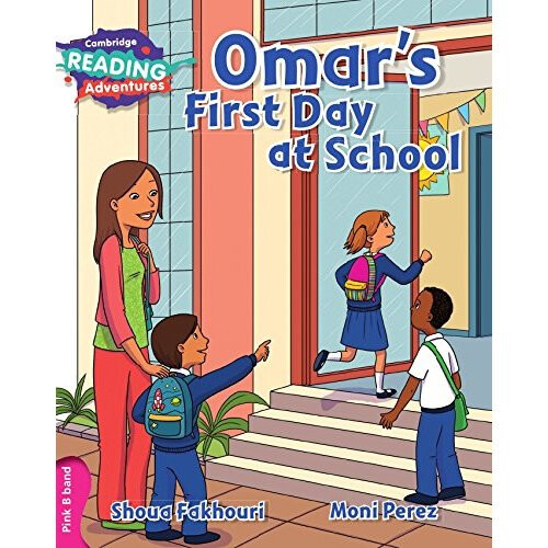 Omar's First Day at School Pink B Band (Cambridge Reading Adventures)