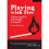 Playing with Fire: Embracing risk and danger in schools 1