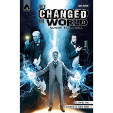 They Changed the World: Bell, Edison and Tesla (Campfire Heroes)