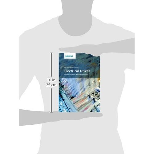 Electrical Drives: Principles, Planning, Applications, Solutions 2