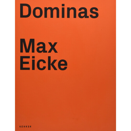 Max Eicke: Dominas - Book