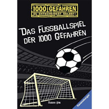 Das Fußballspiel der 1000 Gefahren: 1000 Gefahren. Du entscheidest selbst!