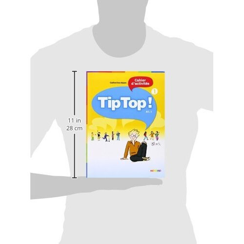 Tip Top!: Cahier d'activites 1 2