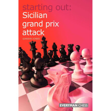 Starting Out: Sicilian Grand Prix Attack (Starting Out Series)