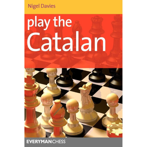 Play the Catalan (Everyman Chess Series) 1