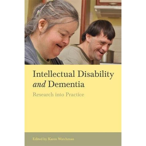 Intellectual Disability and Dementia: Research into Practice