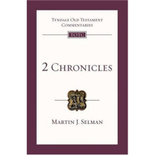 2 Chronicles: An Introduction and Survey (Tyndale Old Testament Commentaries)