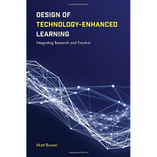Design of Technology-Enhanced Learning: Integrating Research and Practice