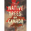 The Native Trees of Canada: A Postcard Set 1