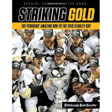 Striking Gold: The Penguins' Amazing Run to the 2016 Stanley Cup