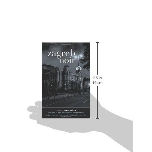 Zagreb Noir (Akashic Noir) 2