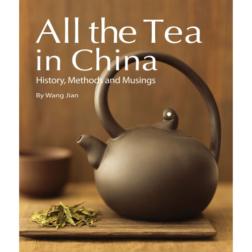 All the Tea in China: History, Methods and Musings 1