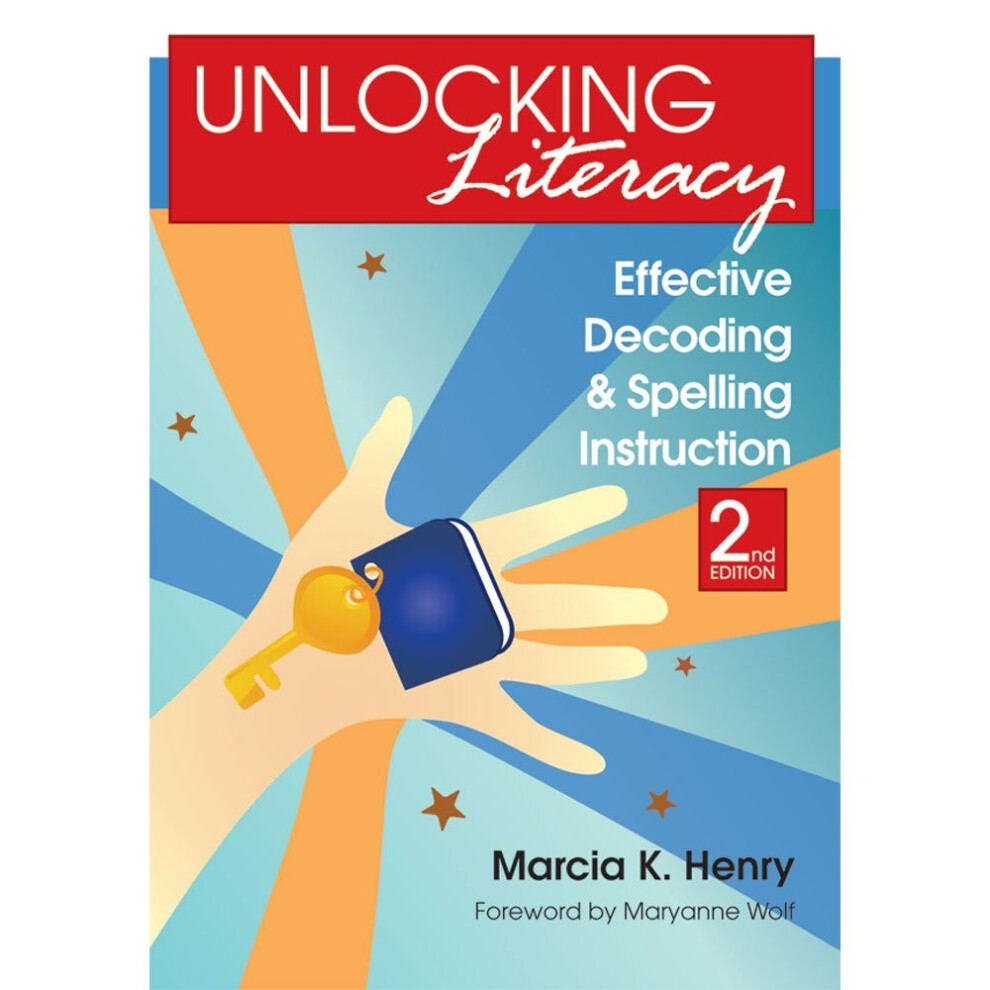 Isdp Unlocking Literacy: Effective Decoding And Spelling Instruction