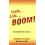 Tick, Tick... Boom!: The Complete Book and Lyrics 1
