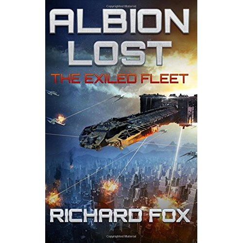 Albion Lost: Volume 1 (The Exiled Fleet)