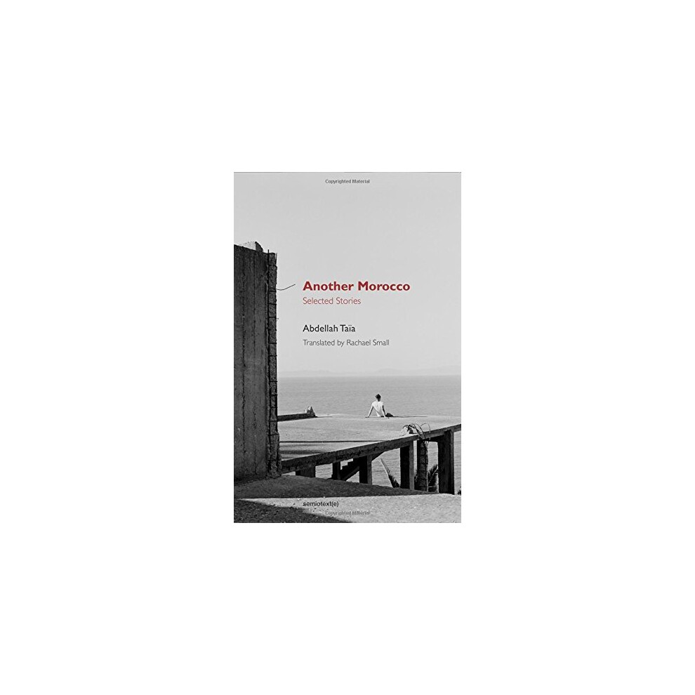 Isdp Another Morocco: Selected Stories (Semiotext(E) / Native Agents)