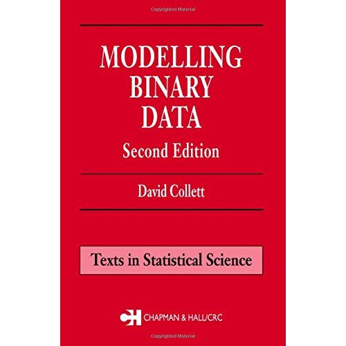 Modelling Binary Data (Chapman & Hall/CRC Texts in Statistical Science)