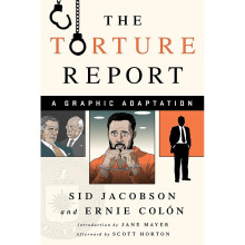The Torture Report: A Graphic Adaptation