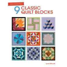 Quilt Essentials: 9 Classic Quilt Blocks