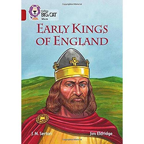 Early Kings of England: Band 14/Ruby (Collins Big Cat)