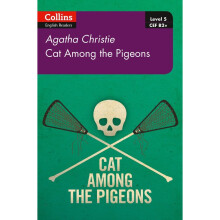 Cat Among Pigeons: B2+ Level 5 (Collins Agatha Christie ELT Readers)