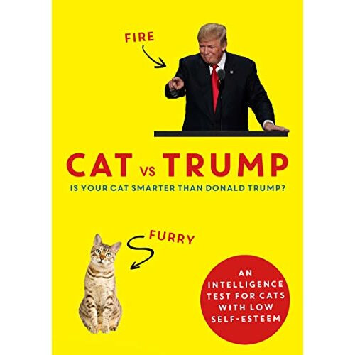 Cat vs Trump: An intelligence test for cats with low self-esteem