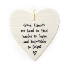 Porcelain Heart Coaster - Good Friends are hard to find harder to leave impossible to forget