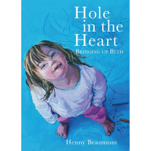 Hole in the Heart: Bringing Up Beth - Book