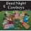 Good Night Cowboys (Good Night Our World) 2