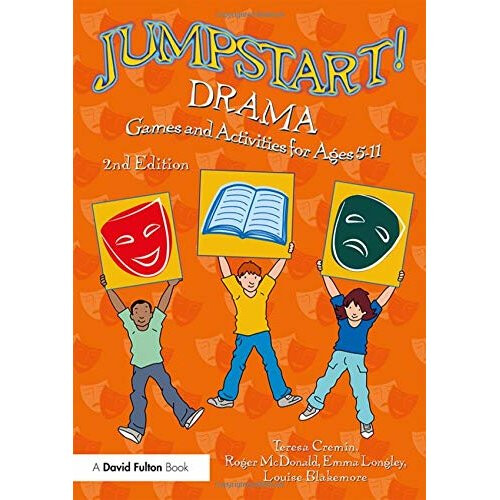 Jumpstart! Drama: Games and Activities for Ages 5-11