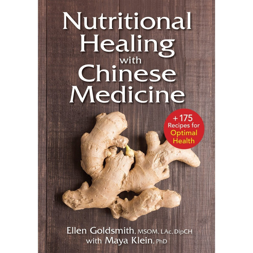 Isdp Nutritional Healing With Chinese Medicine: + 200 Recipes For Optimal Health