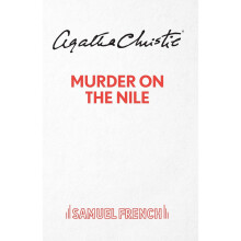 Murder On The Nile: Play (Acting Edition S.)