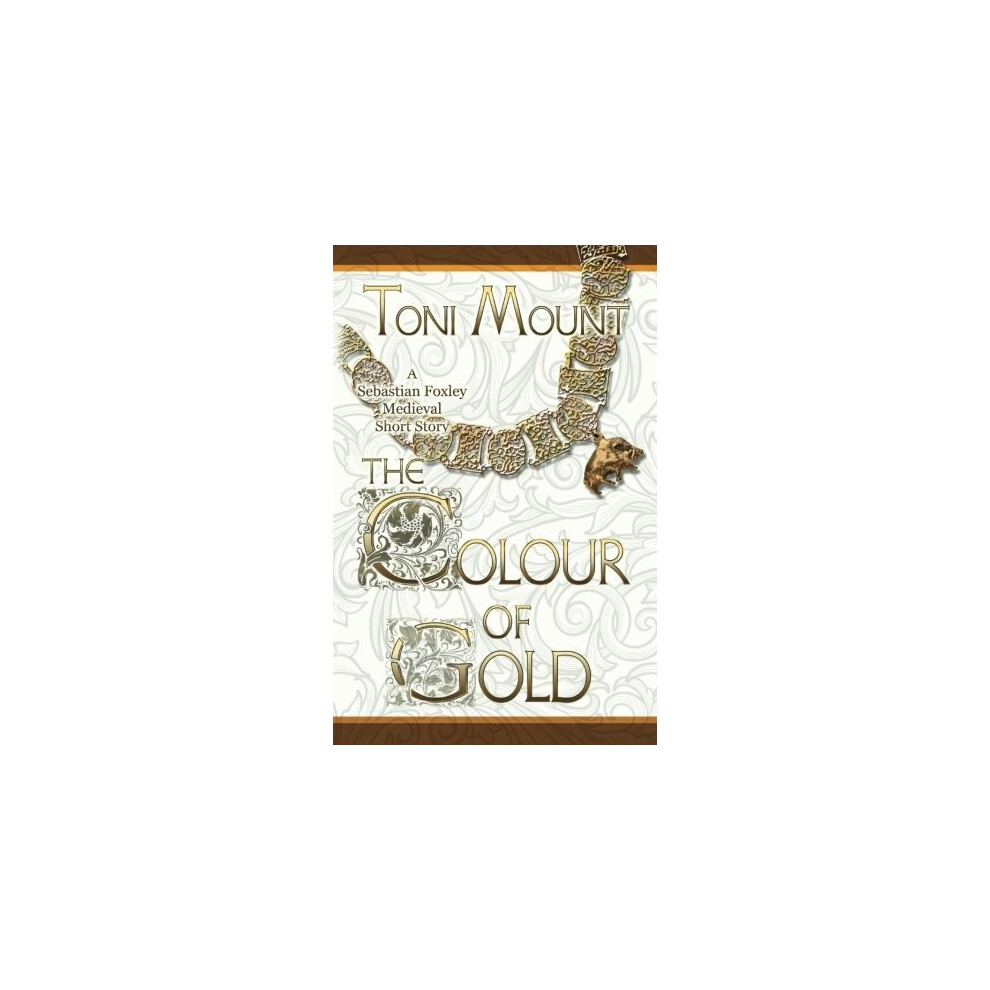 The Colour of Gold: A Sebastian Foxley Medieval Short Story: Volume 2 (Sebastian Foxley Medieval Mystery)-image-OPC-PPJS9D-NEW