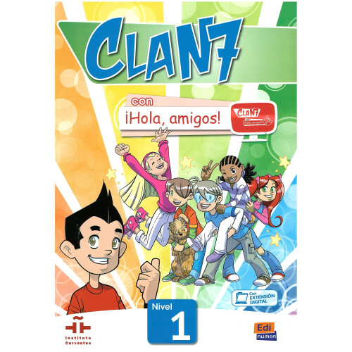 Clan 7 con Hola Amigos: Student Book Level 1