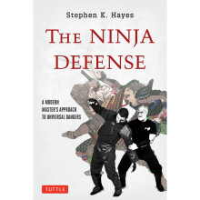 The Ninja Defense: A Modern Master's Approach to Universal Dangers [With DVD]