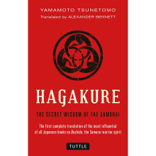 Hagakure: Secret Wisdom of the Samurai
