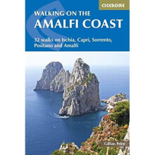 Walking on the Amalfi Coast: Ischia, Capri, Sorrento, Positano and Amalfi (International Walking)