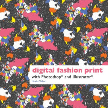Digital Fashion Print: With Photoshop and Illustrator - Book